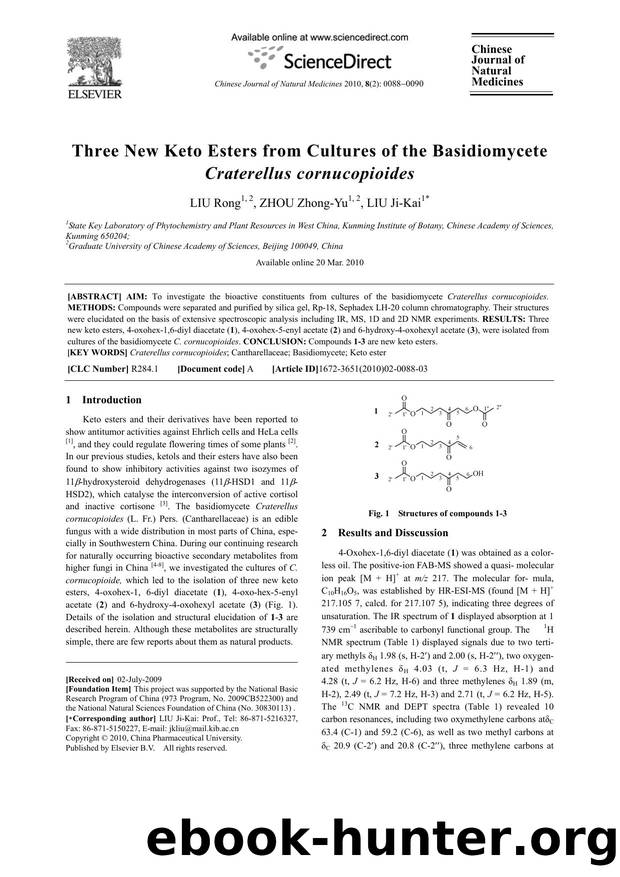 Three New Keto Esters from Cultures of the Basidiomycete Craterellus cornucopioides by Rong LIU; Zhong-Yu ZHOU; Ji-Kai LIU