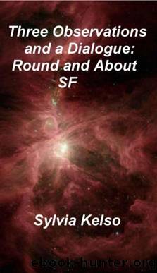 Three Observations and a Dialogue by Sylvia Kelso