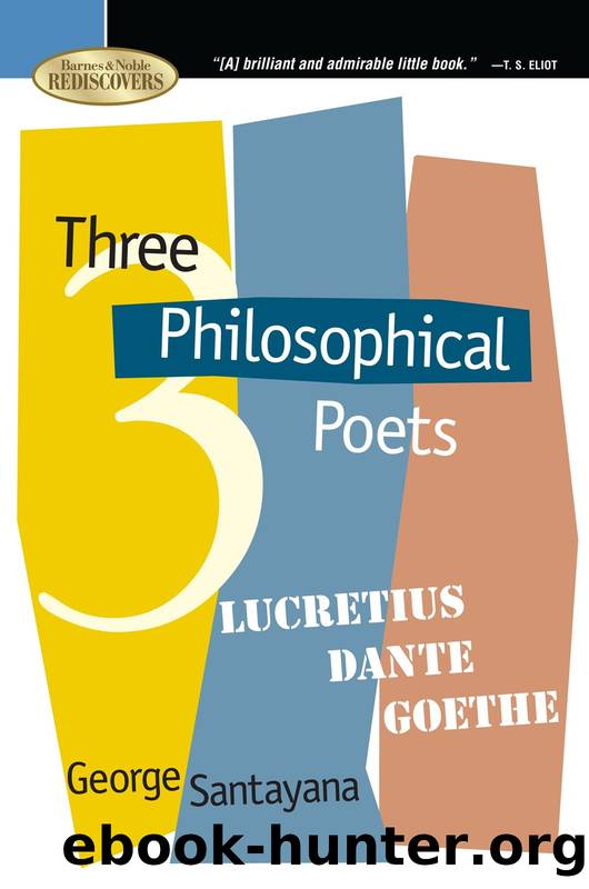 Three Philosophical Poets by George Santayana