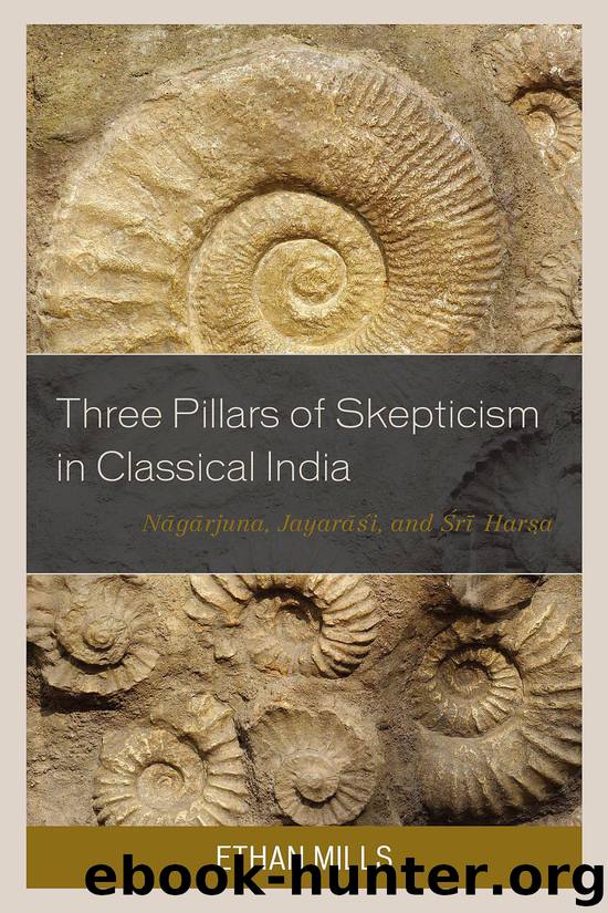 Three Pillars of Skepticism in Classical India by Ethan Mills
