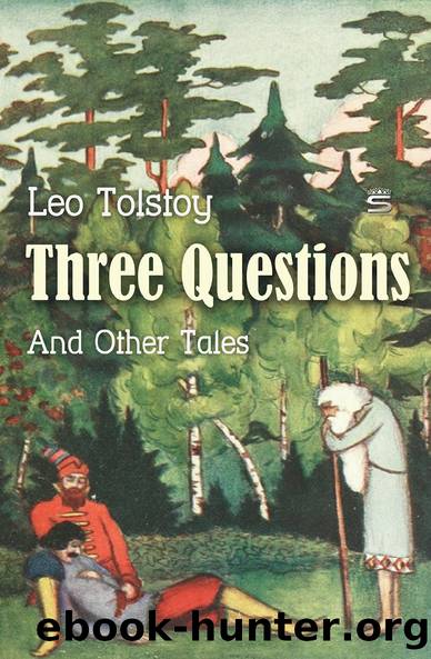 Three Questions and Other Tales by Unknown