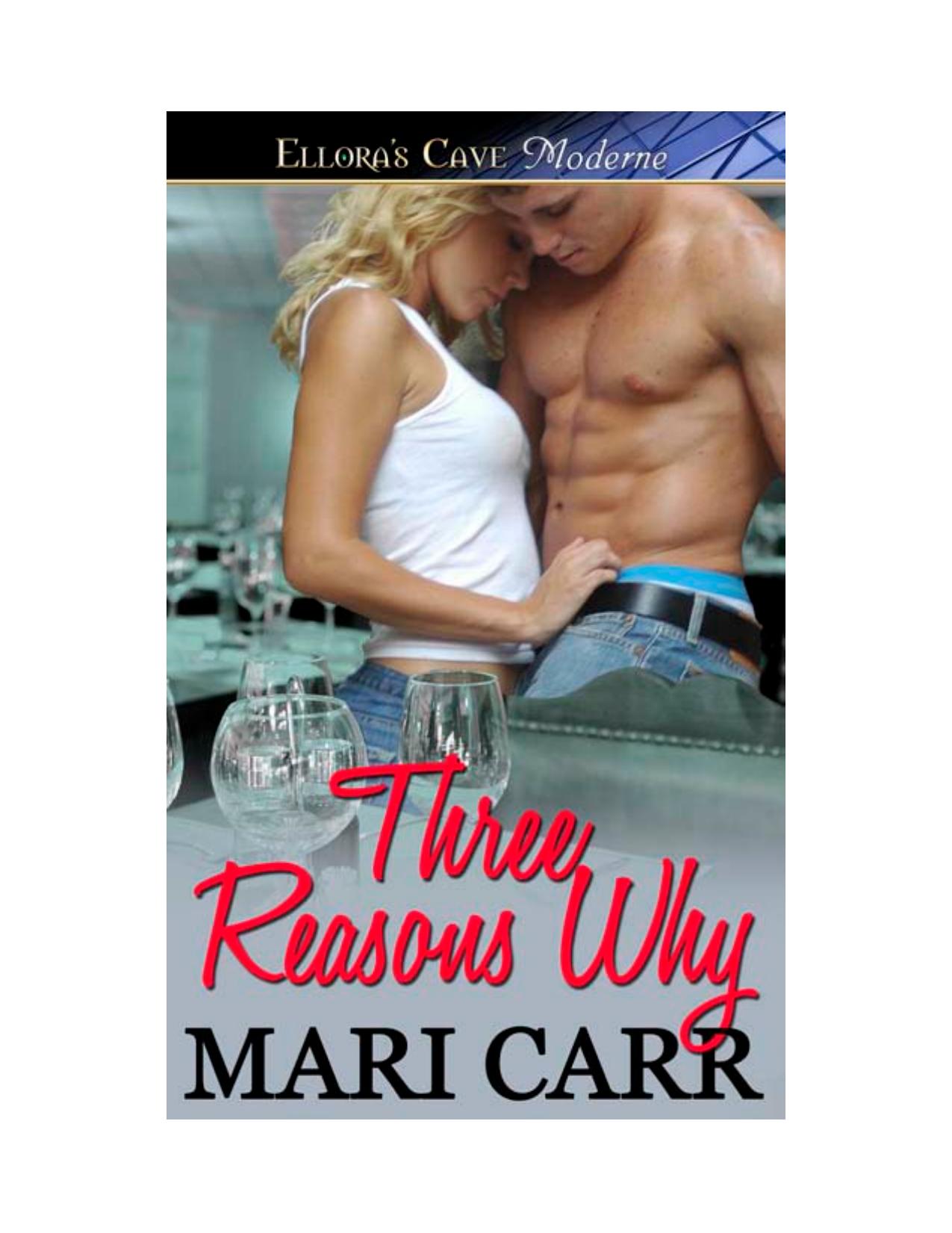 Three Reasons Why by Mari Carr