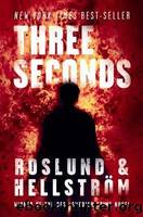 Three Seconds by Roslund Anders & Hellström Börge