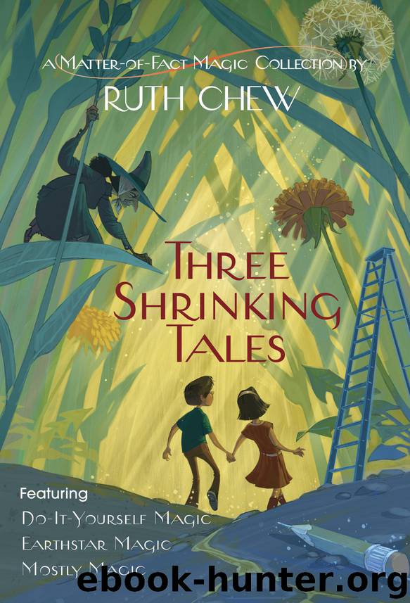 Three Shrinking Tales by Ruth Chew
