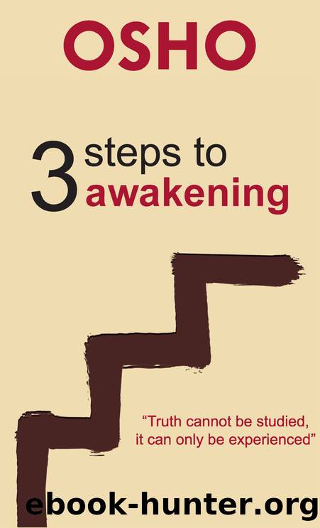 Three Steps to Awakening by Osho