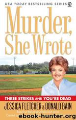 Three Strikes and You're Dead by Bain Donald