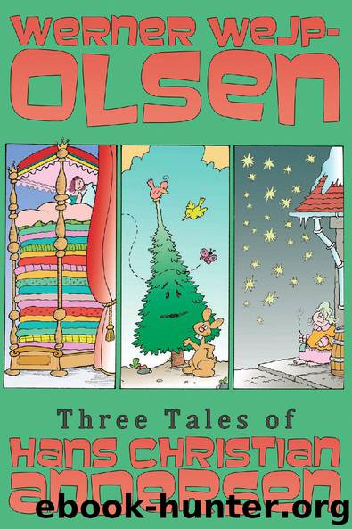 Three Tales of Hans Christian Andersen by Werner Wejp-Olsen