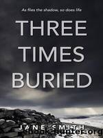 Three Times Buried by Smith
