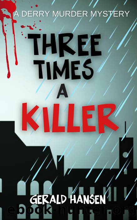 Three Times a Killer by Gerald Hansen