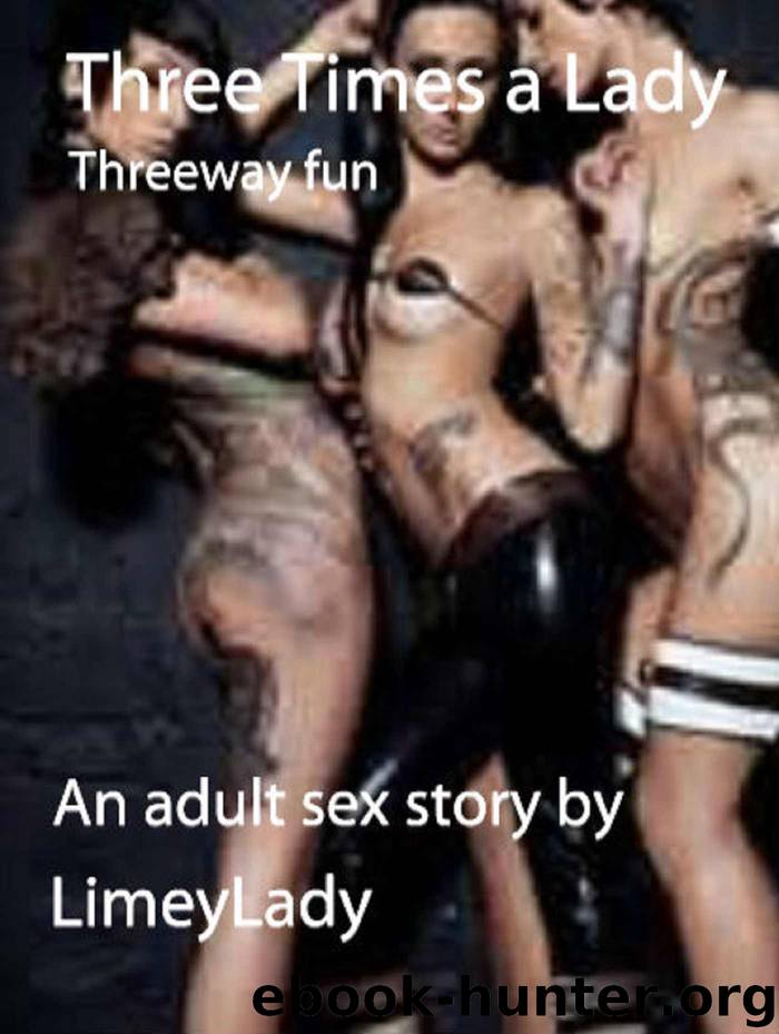 Three Times a Lady by Limey Lady