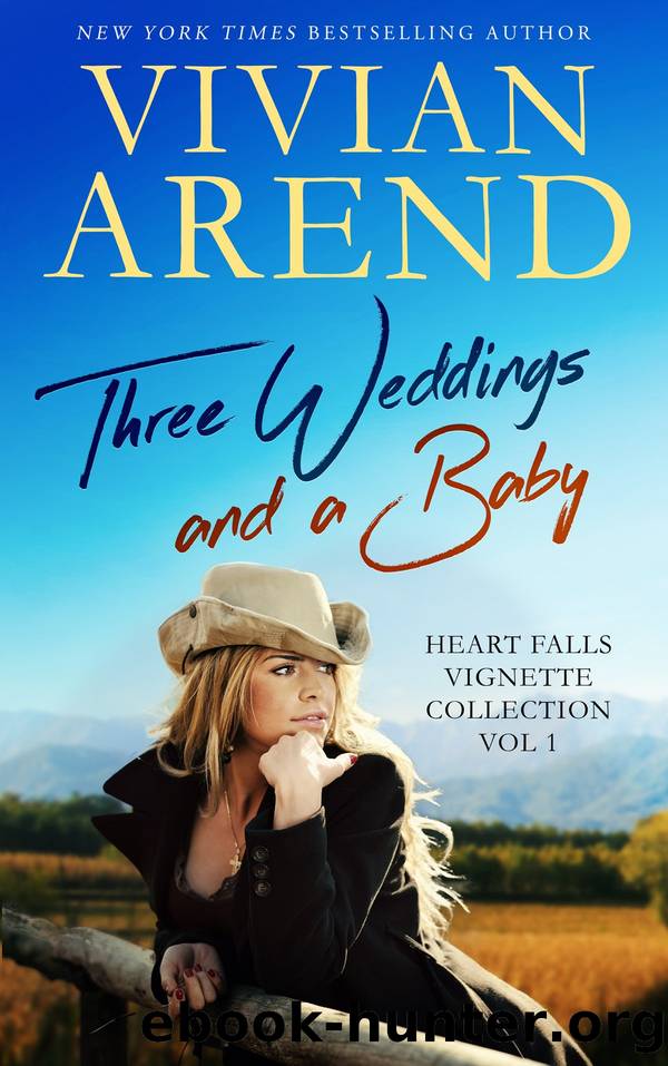 Three Weddings and a Baby by Vivian Arend