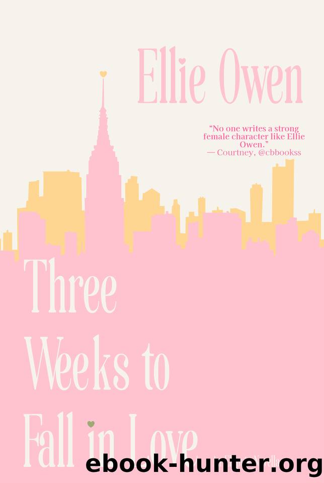 Three Weeks to Fall in Love by Ellie Owen