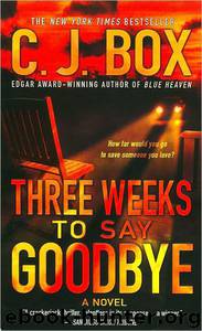 Three Weeks to Say Goodbye