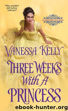 Three Weeks with a Princess by Vanessa Kelly