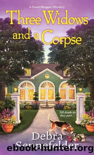 Three Widows and a Corpse (A Food Blogger Mystery Book 3) by Debra Sennefelder