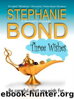 Three Wishes by Stephanie Bond