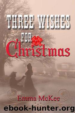 Three Wishes for Christmas by Emma McKee
