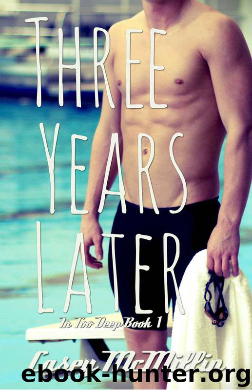 Three Years Later by Casey McMillin