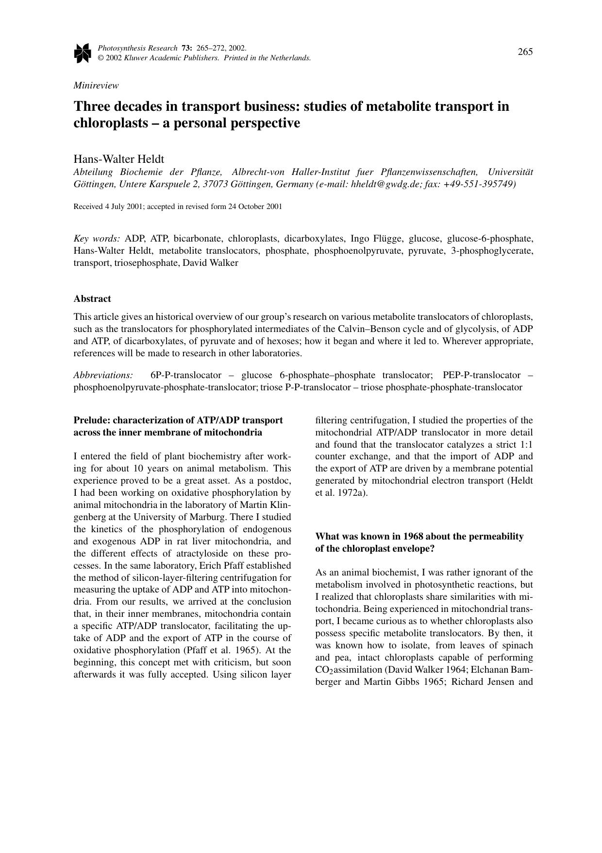 Three decades in transport business: studies of metabolite transport in chloroplasts &#x2013; a personal perspective by Unknown