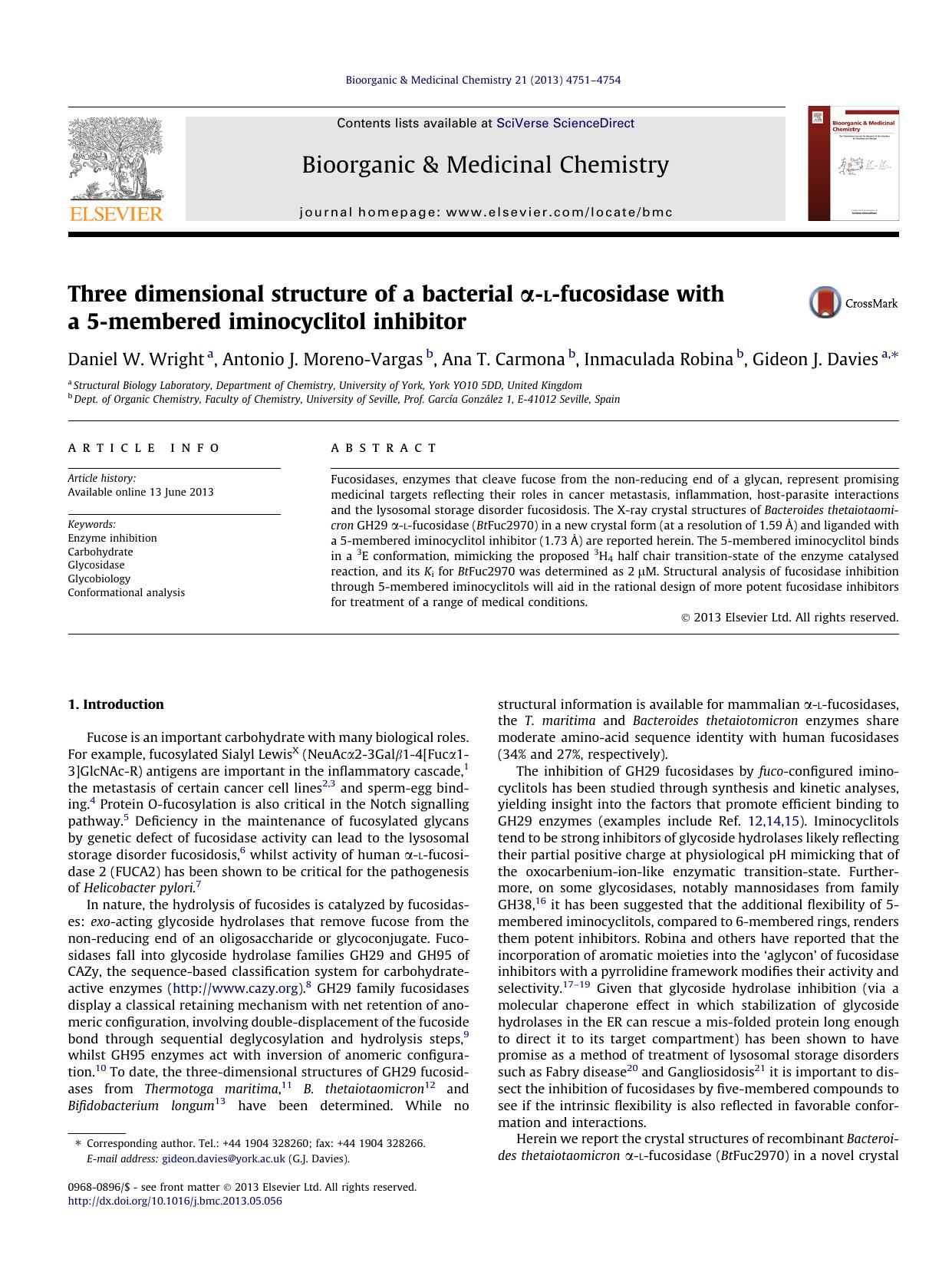 Three dimensional structure of a bacterial Î±-l-fucosidase with a 5-membered iminocyclitol inhibitor by Daniel W. Wright & Antonio J. Moreno-Vargas & Ana T. Carmona & Inmaculada Robina & Gideon J. Davies