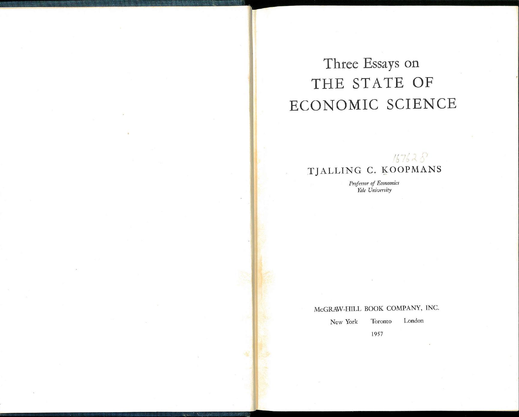 Three essays on the state of economic science by Tjalling C. Koopmans