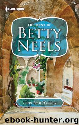 Three for a Wedding by Betty Neels