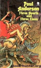 Three hearts and three lions by Poul Anderson