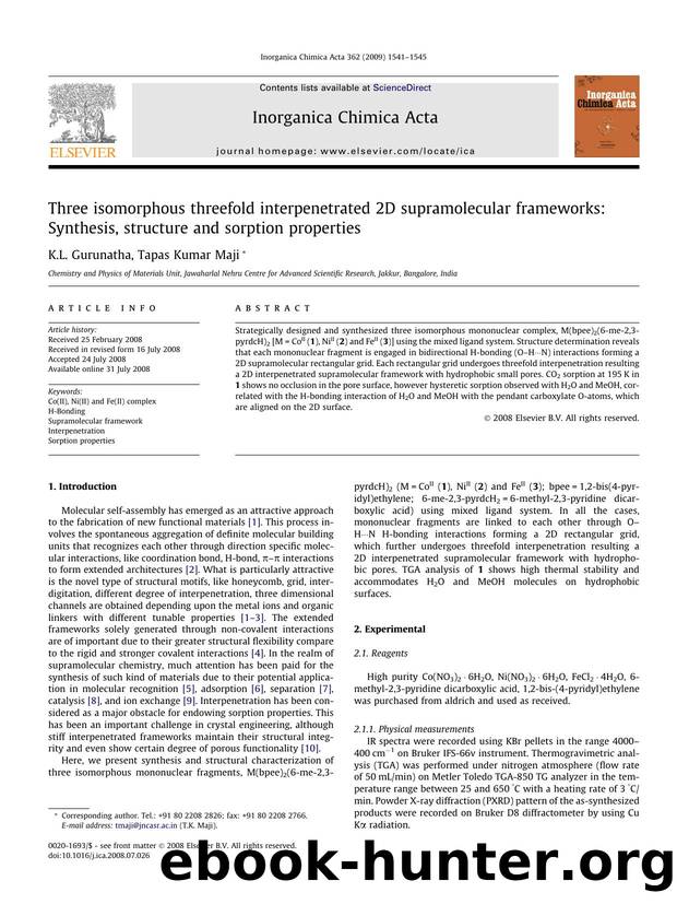 Three isomorphous threefold interpenetrated 2D supramolecular frameworks: Synthesis, structure and sorption properties by K.L. Gurunatha; Tapas Kumar Maji
