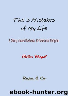 Three mistakes of my life by Chetan Bhagat