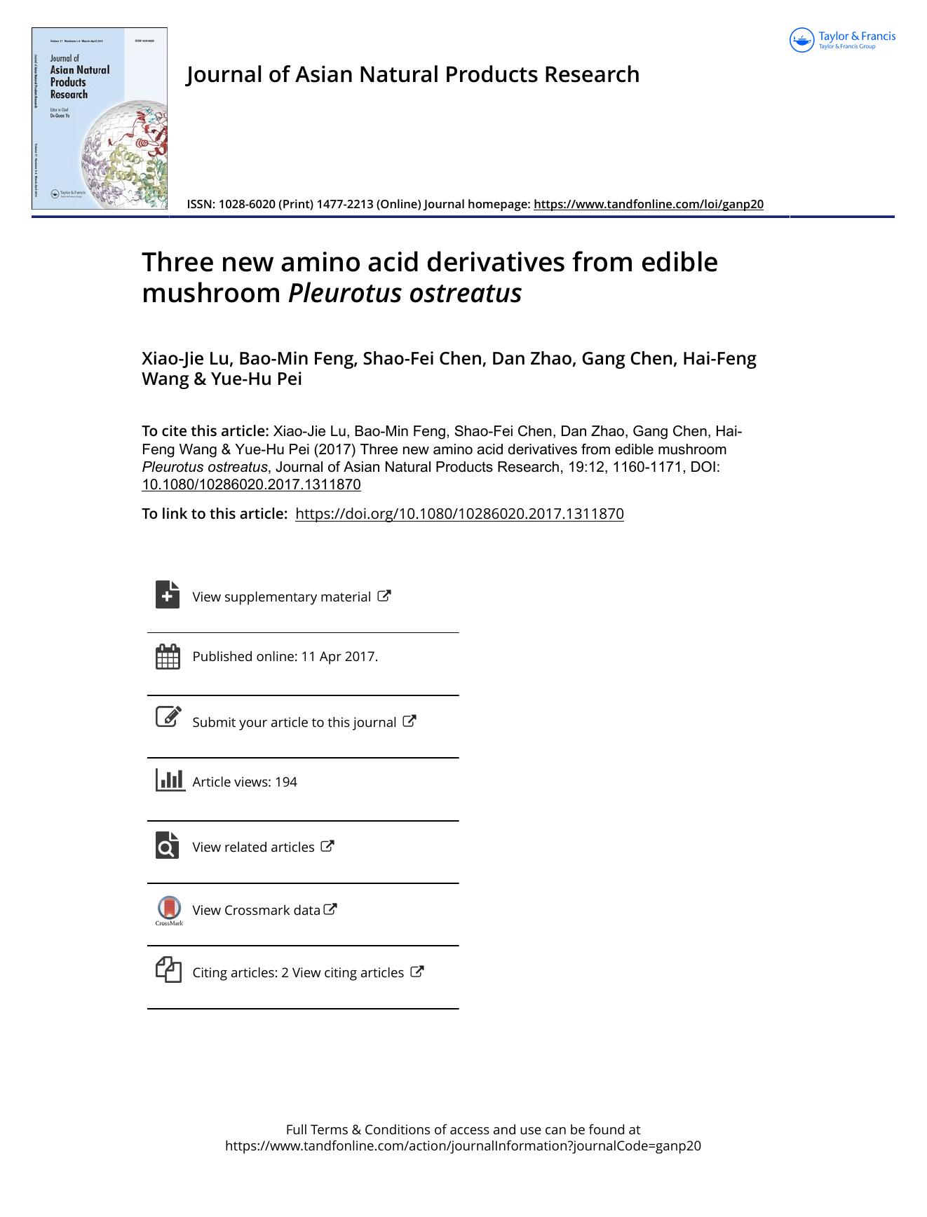 Three new amino acid derivatives from edible mushroom Pleurotus ostreatus by Xiao-Jie Lu & Bao-Min Feng & Shao-Fei Chen & Dan Zhao & Gang Chen & Hai-Feng Wang & Yue-Hu Pei