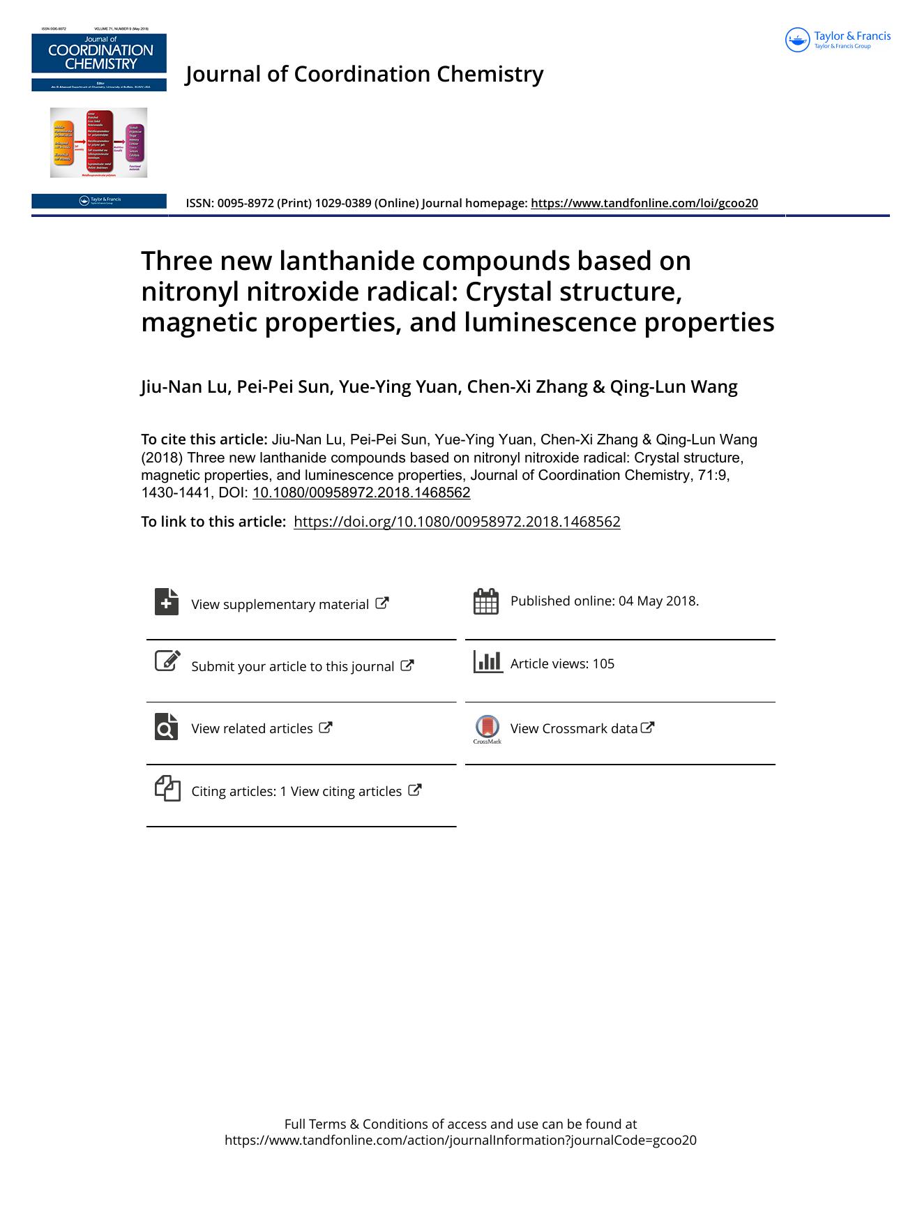 Three new lanthanide compounds based on nitronyl nitroxide radical: Crystal structure, magnetic properties, and luminescence properties by Jiu-Nan Lu & Pei-Pei Sun & Yue-Ying Yuan & Chen-Xi Zhang & Qing-Lun Wang