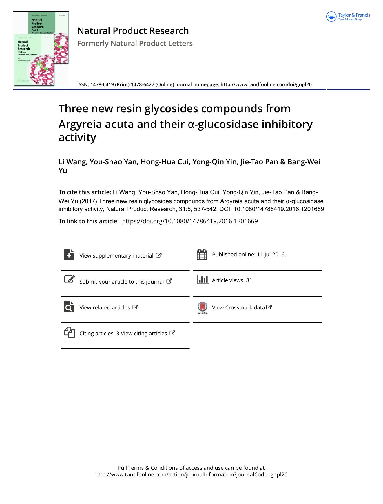 Three new resin glycosides compounds from Argyreia acuta and their Î±-glucosidase inhibitory activity by Li Wang & You-Shao Yan & Hong-Hua Cui & Yong-Qin Yin & Jie-Tao Pan & Bang-Wei Yu
