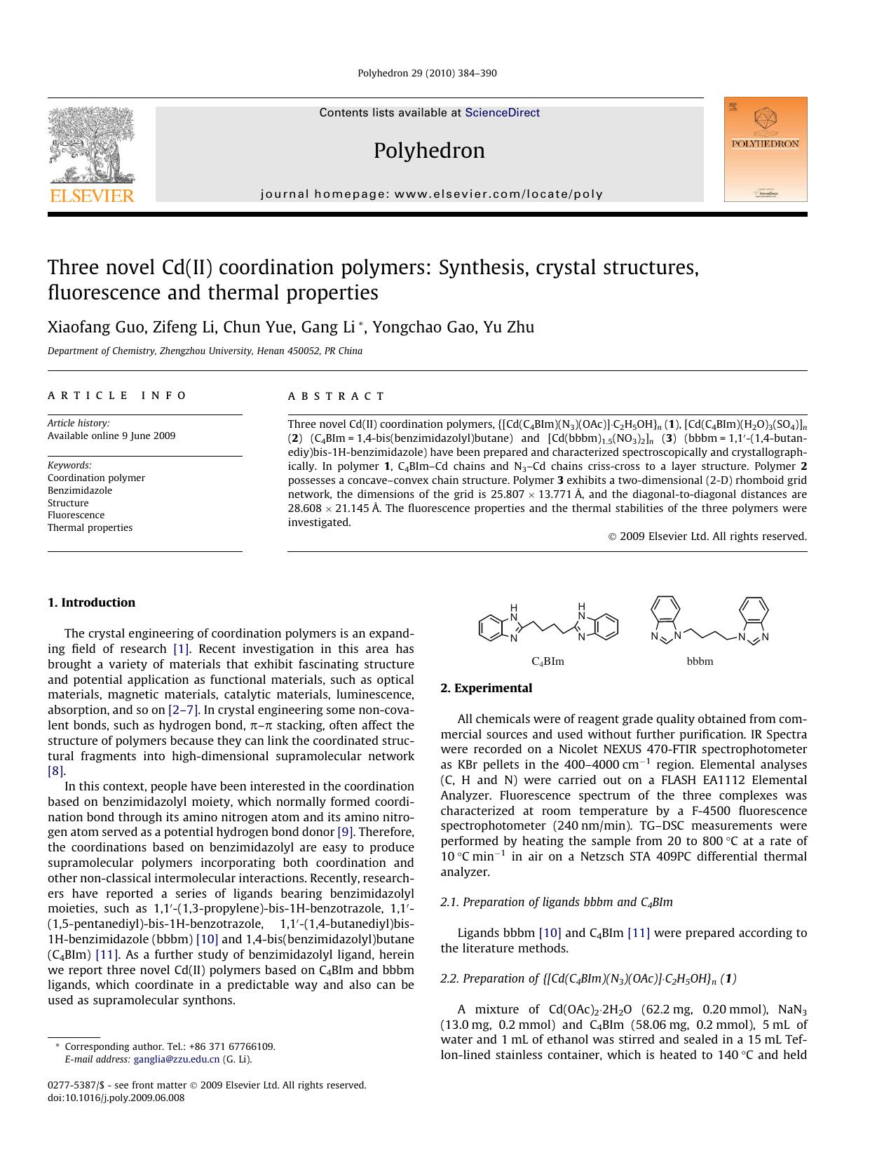 Three novel Cd(II) coordination polymers: Synthesis, crystal structures, fluorescence and thermal properties by Xiaofang Guo; Zifeng Li; Chun Yue; Gang Li; Yongchao Gao; Yu Zhu