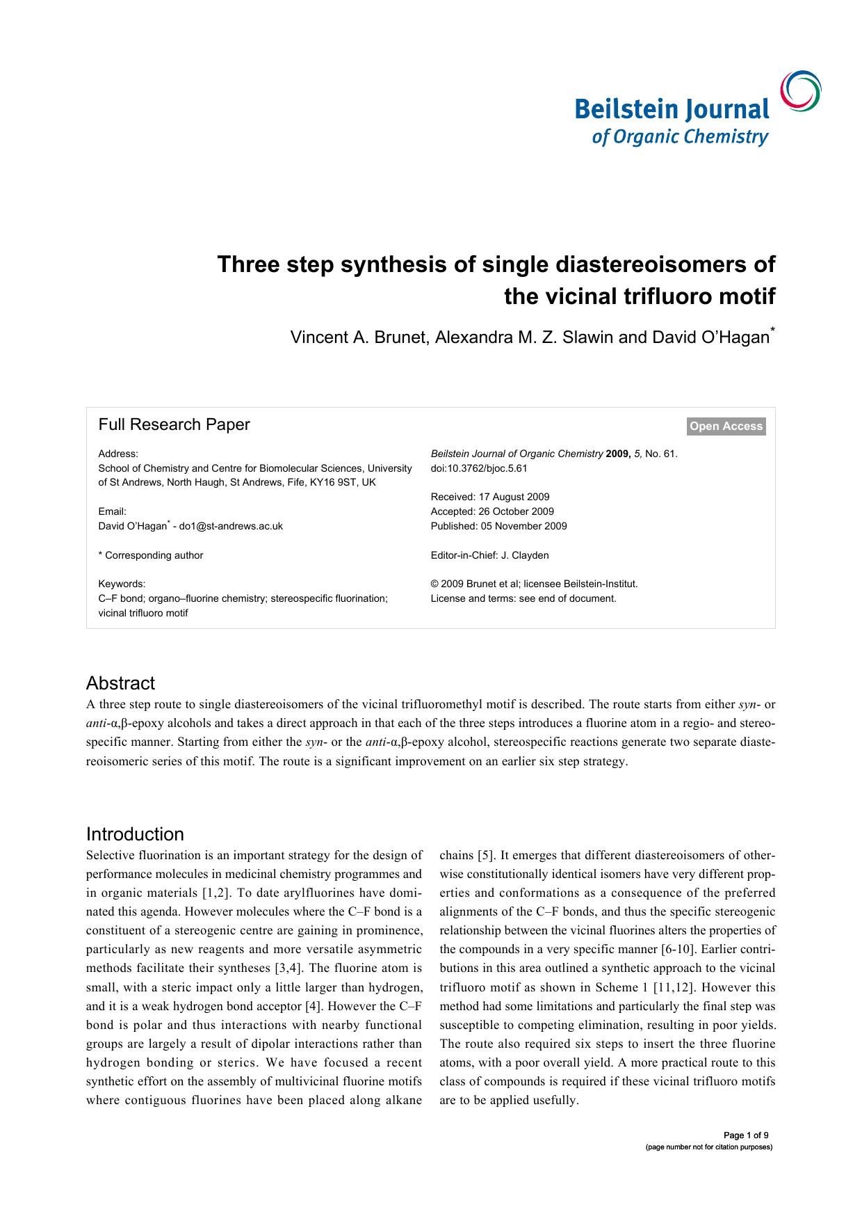 Three step synthesis of single diastereoisomers of the vicinal trifluoro motif by Vincent A Brunet Alexandra M Z Slawin David O’Hagan