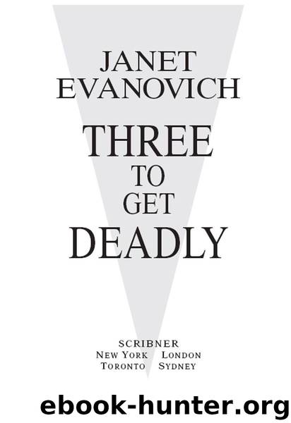 Three to Get Deadly (Stephanie Plum, No. 3) by Evanovich Janet