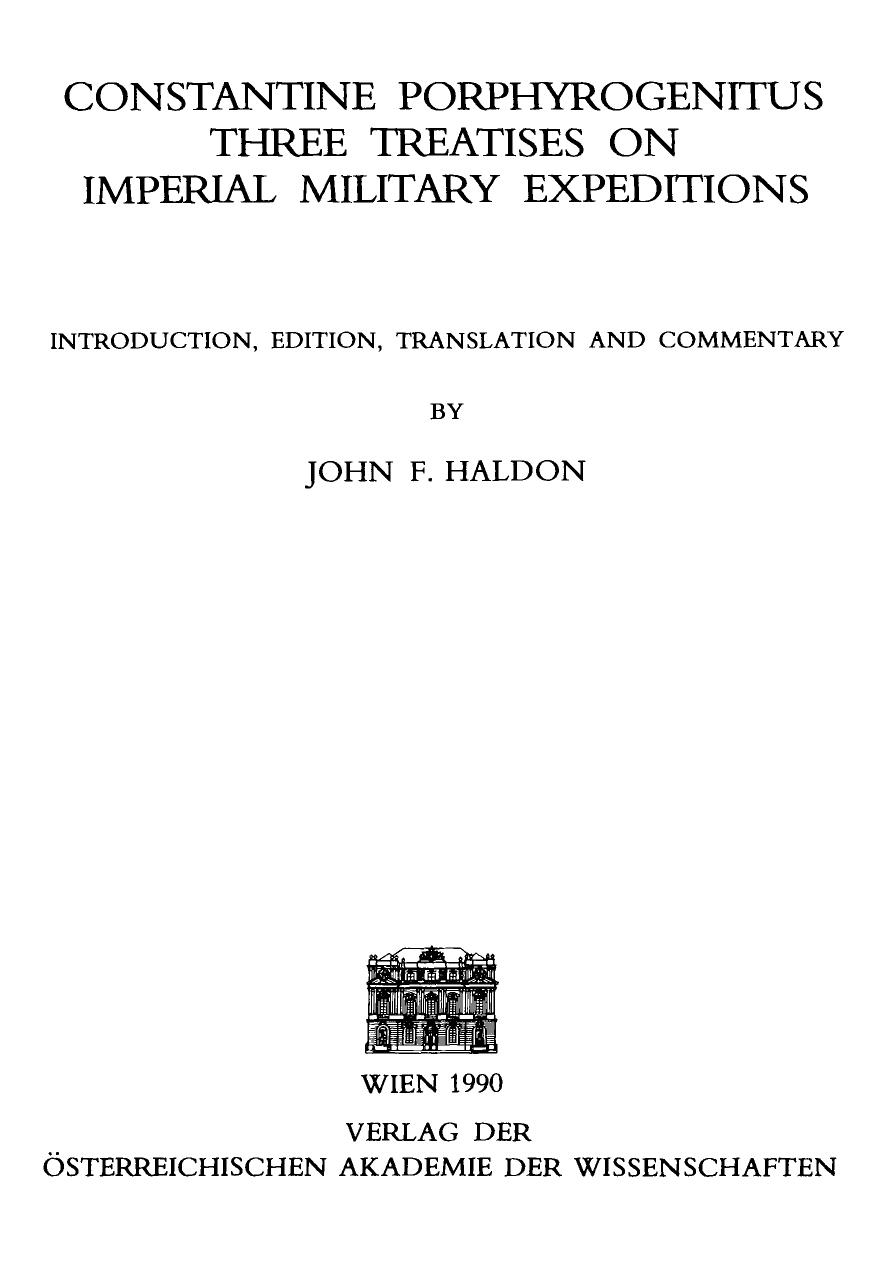 Three treatises on imperial military expeditions (Corpus fontium historiae Byzantinae 28) by Constantine Porphyrogenitus