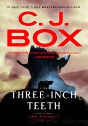 Three-Inch Teeth by C.J. Box