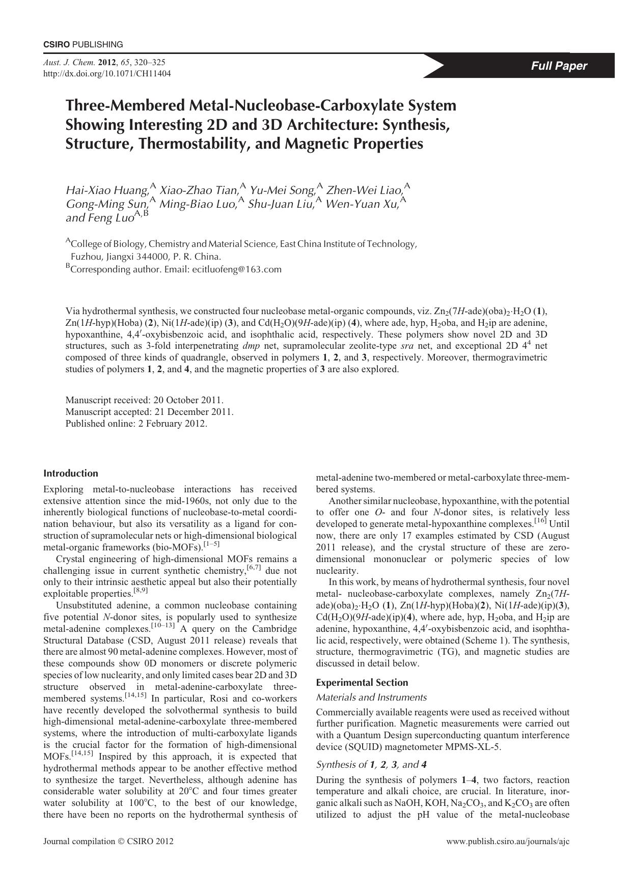 Three-Membered Metal-Nucleobase-Carboxylate System Showing Interesting 2D and 3D Architecture: Synthesis, Structure, Thermostability, and Magnetic Properties by H.-X. Huang et al