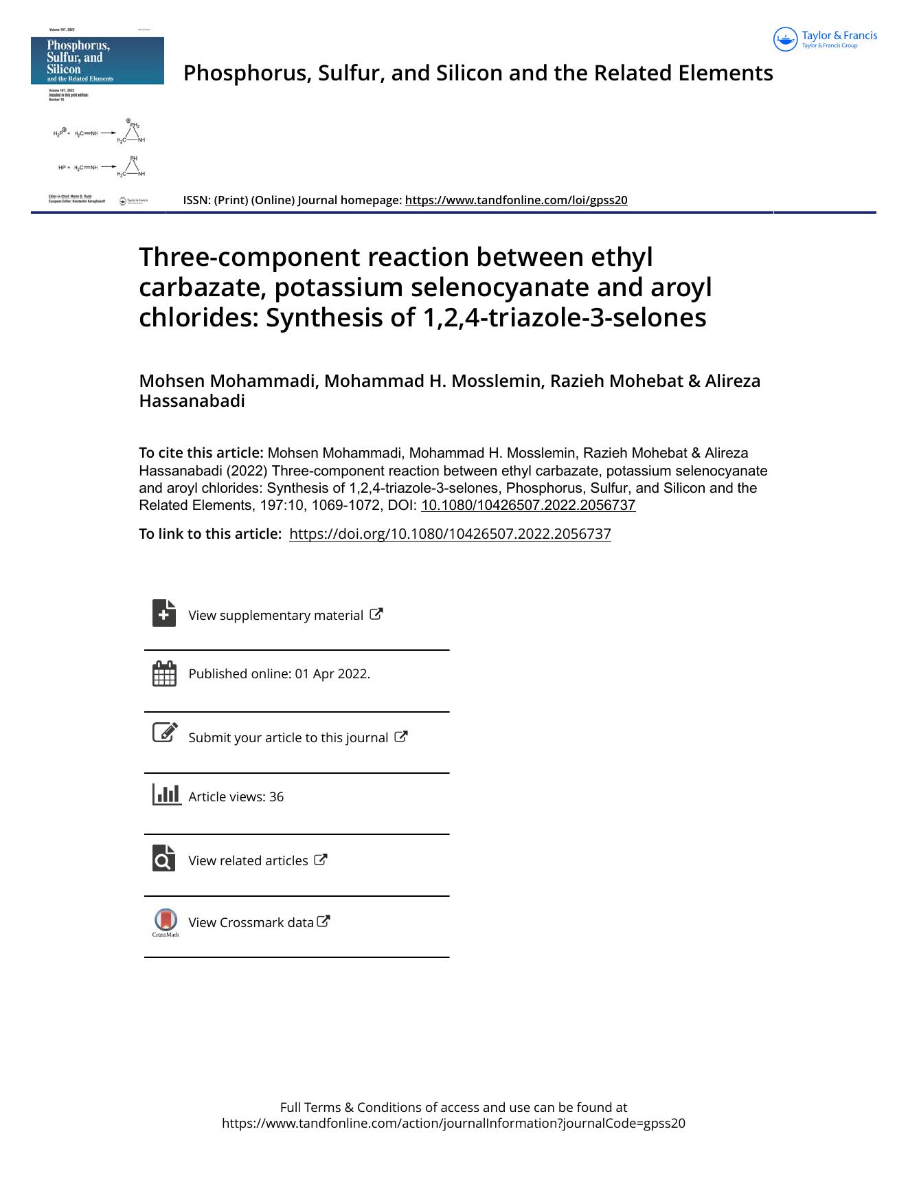 Three-component reaction between ethyl carbazate, potassium selenocyanate and aroyl chlorides: Synthesis of 1,2,4-triazole-3-selones by Mohammadi Mohsen & Mosslemin Mohammad H. & Mohebat Razieh & Hassanabadi Alireza