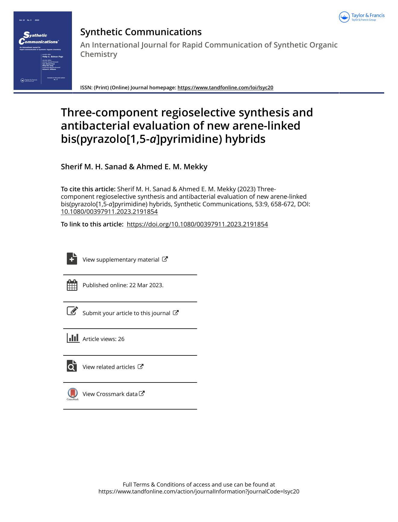 Three-component regioselective synthesis and antibacterial evaluation of new arene-linked bis(pyrazolo[1,5-a]pyrimidine) hybrids by Sanad Sherif M. H. & Mekky Ahmed E. M