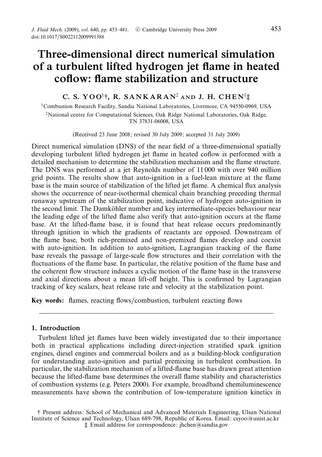Three-dimensional direct numerical simulation of a turbulent lifted hydrogen jet flame in heated coflow: flame stabilization and structure by C. S. YOO R. SANKARAN J. H. CHEN
