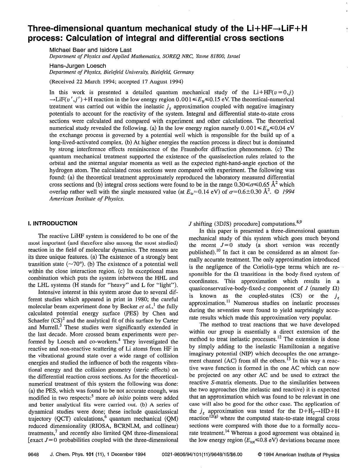 Three-dimensional quantum mechanical study of the Li+HF LiF+H process: Calculation of integral and differential cross sections by Michael Baer; Isidore Last; Hans-Jurgen Loesch