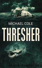 Thresher by Michael Cole