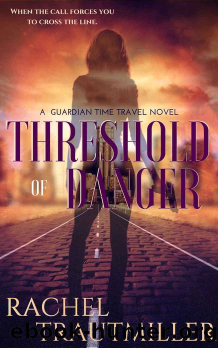 Threshold of Danger by Rachel Trautmiller