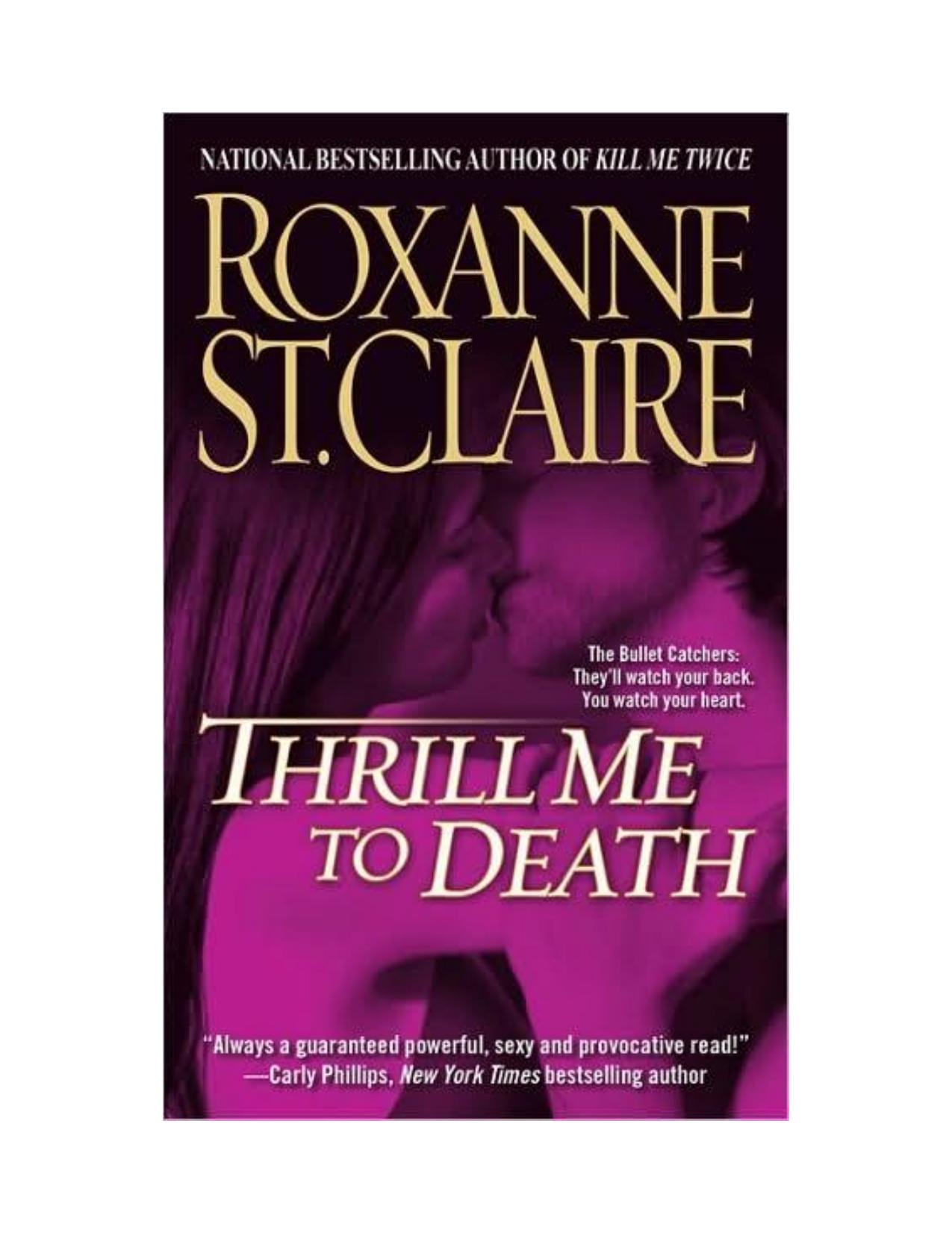Thrill Me to Death by Roxanne St. Claire
