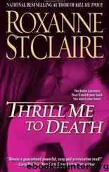 Thrill Me to Death by St. Claire Roxanne
