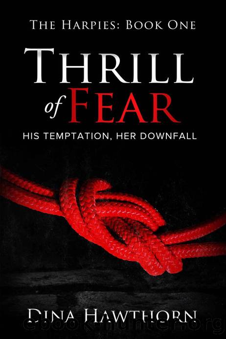 Thrill of Fear (The Harpies Book 1) by Dina Hawthorn
