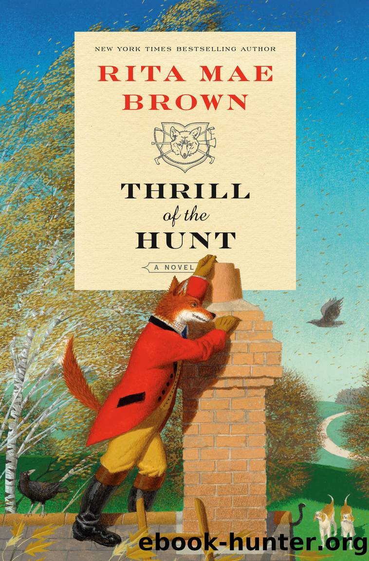 Thrill of the Hunt by Rita Mae Brown