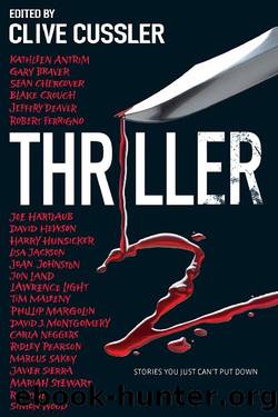 Thriller 2: Stories You Just Can't Put Down (2009) Anthology by Clive Cussler
