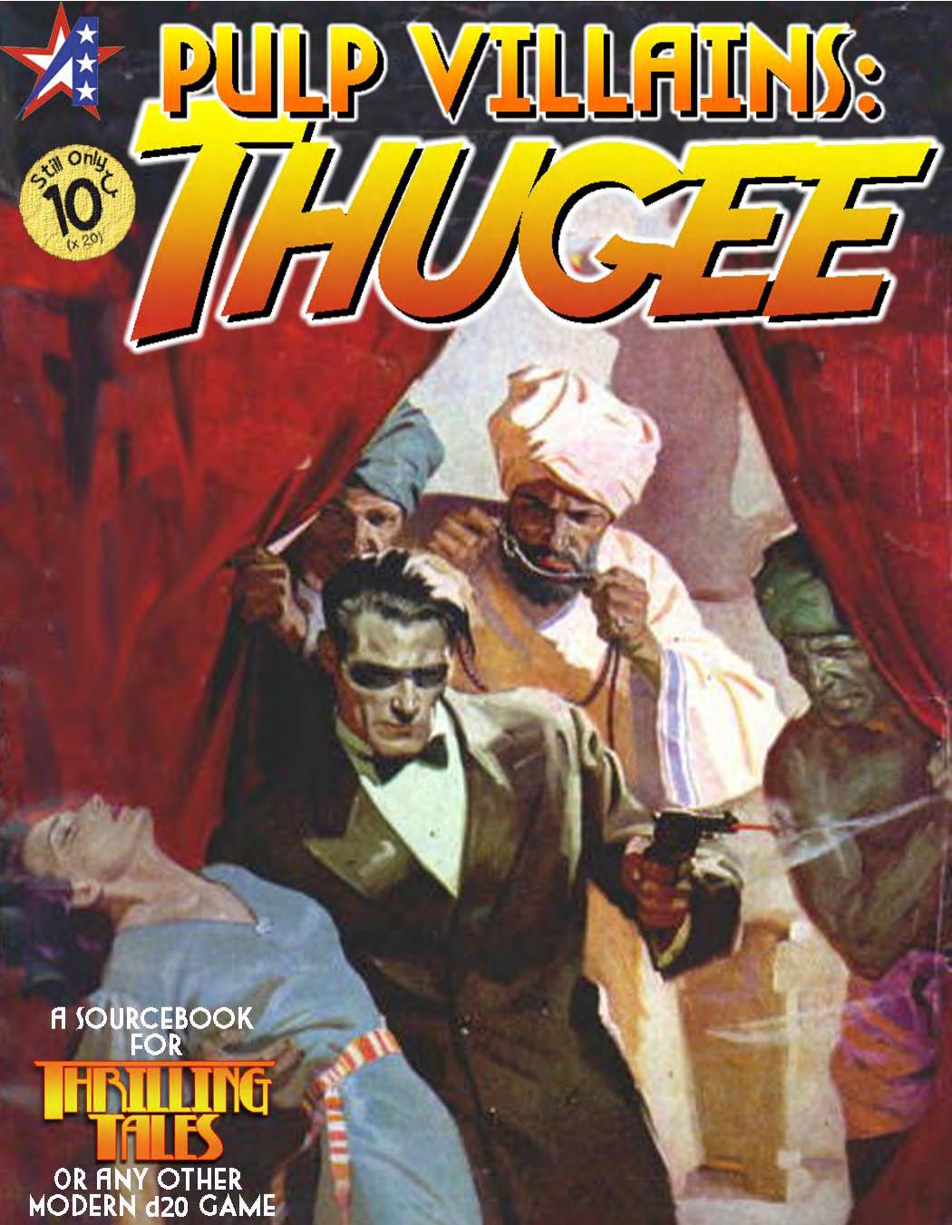 Thrilling Tales - Pulp Villains: Thugee by Adamant Entertainment